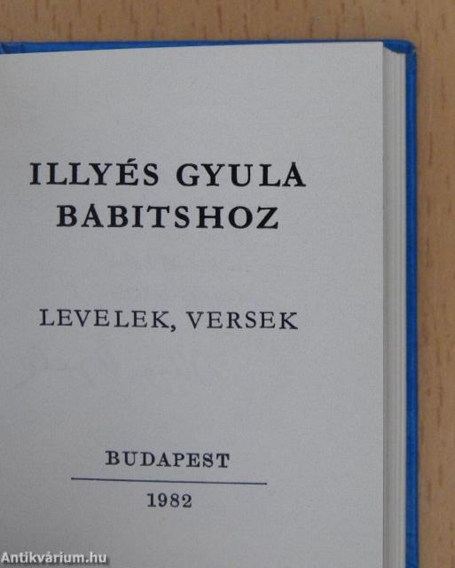 Illyés Gyula Babitshoz (minikönyv)