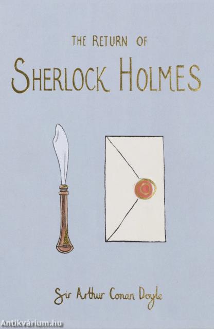The Return of Sherlock Holmes (Wordsworth Collector&apos;s Editions)