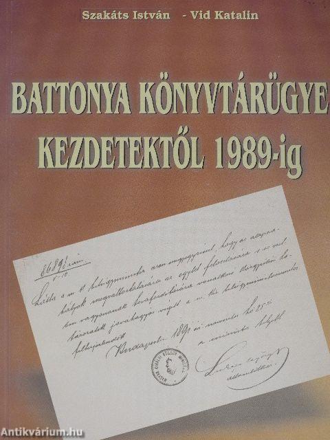 Battonya könyvtárügye kezdetektől 1989-ig