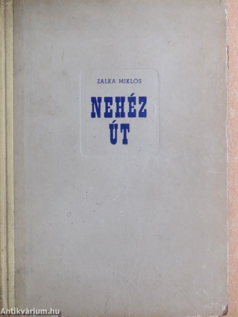 Nehéz út