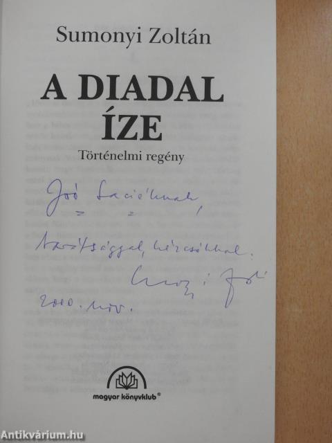 A Diadal íze (dedikált példány)