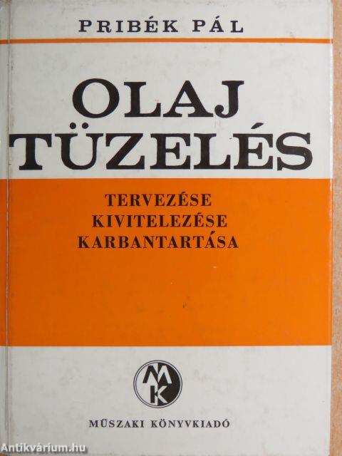 Olajtüzelés tervezése, kivitelezése, karbantartása