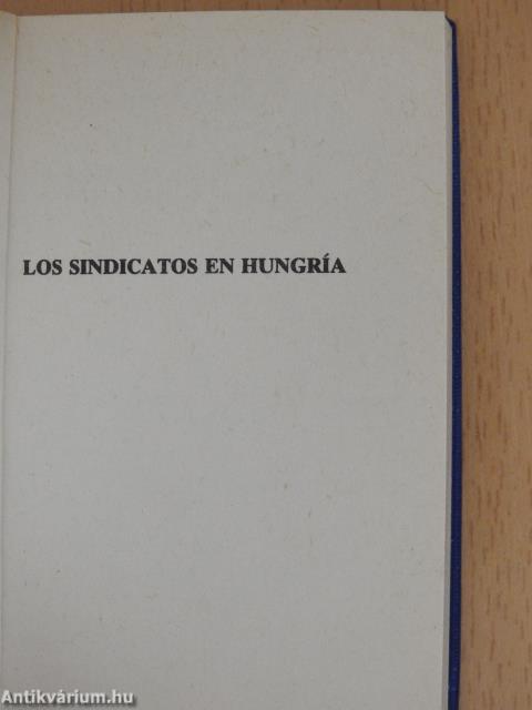 Los sindicatos en Hungría (minikönyv)