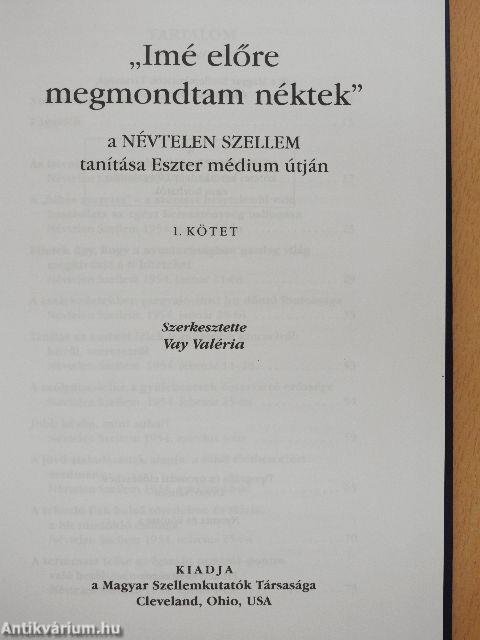 "Imé előre megmondtam néktek" 1-3.