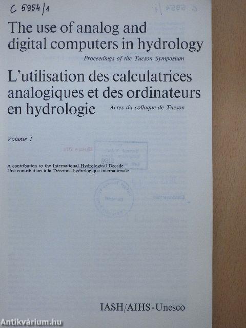 The use of analog and digital computers in hydrology 1-2.