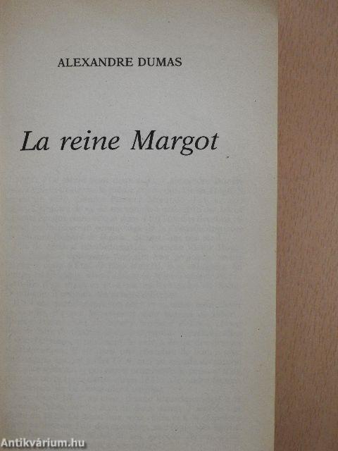 La reine Margot