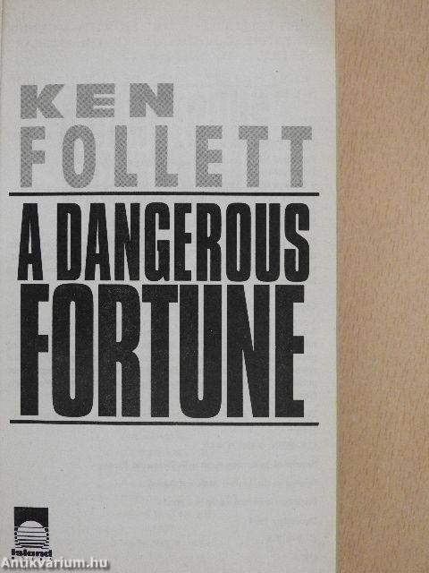 A Dangerous Fortune