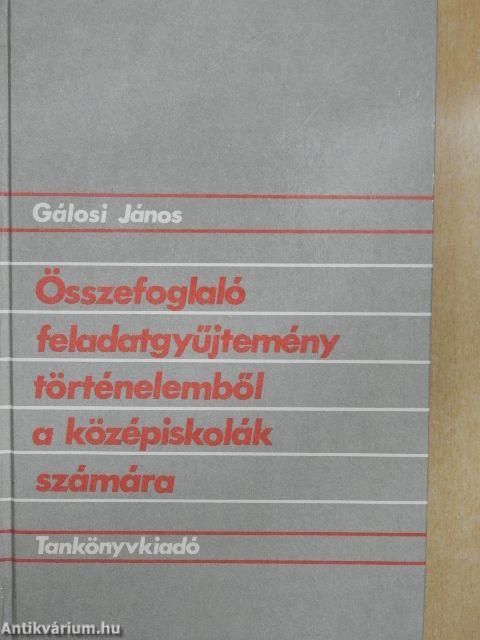 Összefoglaló feladatgyűjtemény történelemből