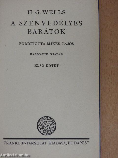 A szenvedélyes barátok I-II.