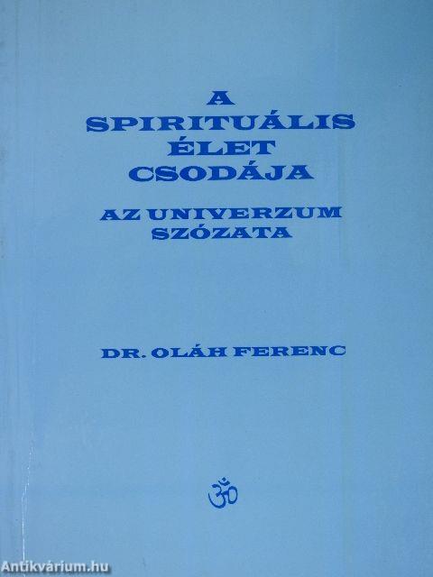 A spirituális élet csodája