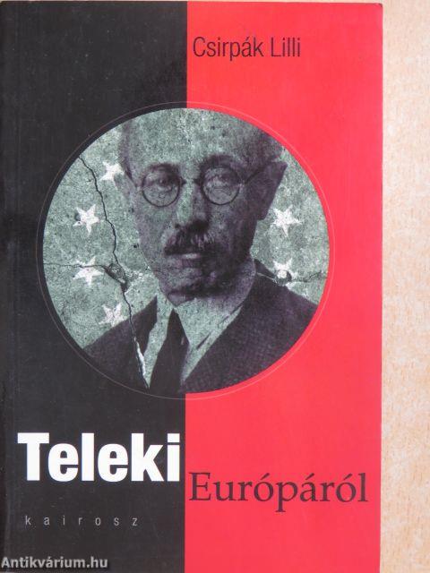 Teleki Európáról