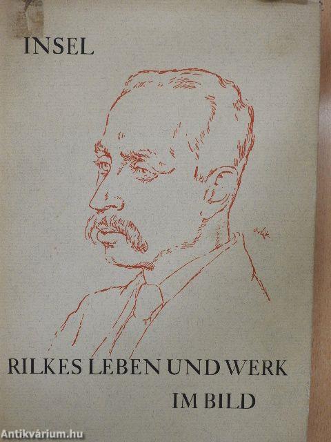 Rilkes Leben und Werk im Bild