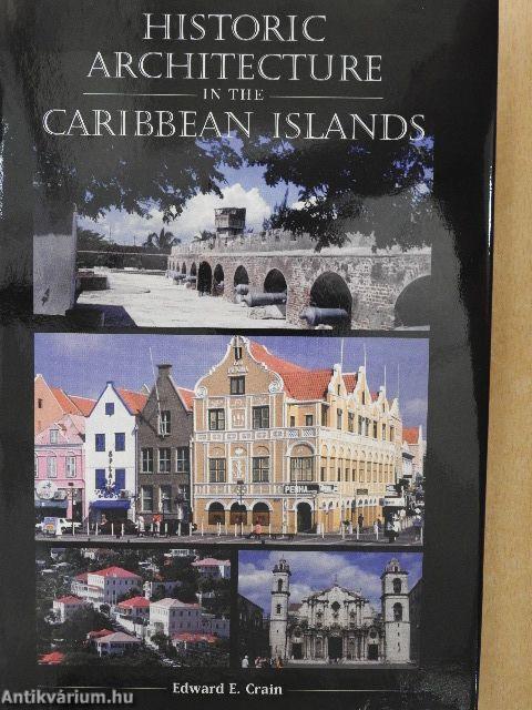 Historic Architecture in the Caribbean Islands