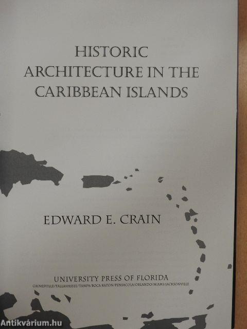 Historic Architecture in the Caribbean Islands