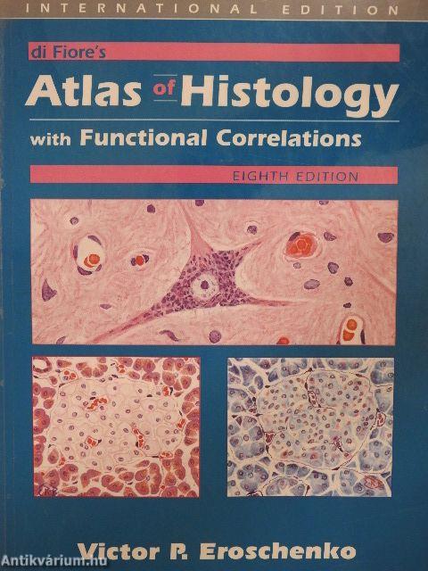 Di Fiore's Atlas of Histology