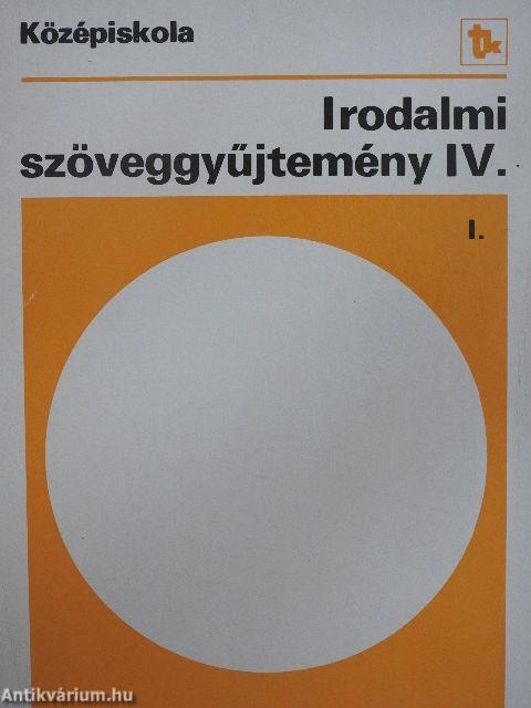 Irodalmi szöveggyűjtemény IV/I.