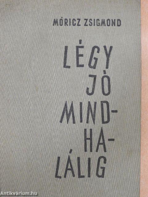 Légy jó mindhalálig
