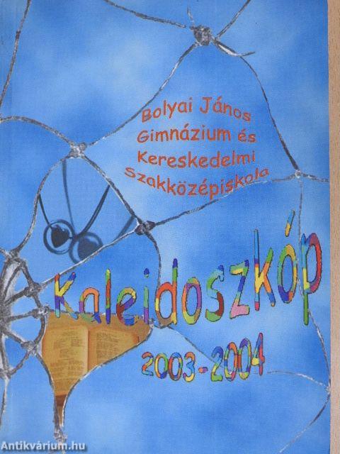 Kaleidoszkóp 2003-2004