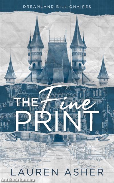 The Fine Print (Dreamland Billionaires Series, Book 1)