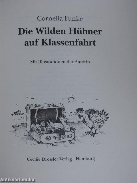 Die Wilden Hühner auf Klassenfahrt