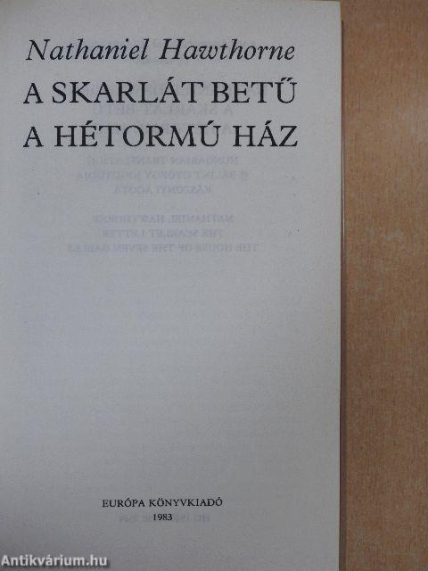 A skarlát betű/A hétormú ház