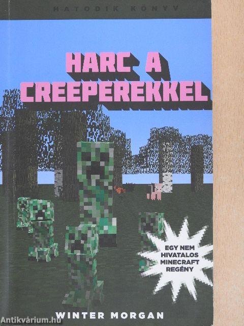 Harc a creeperekkel