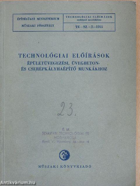 Technológiai előírások épületüvegezési, üvegbeton- és cserépkályhaépítő munkákhoz