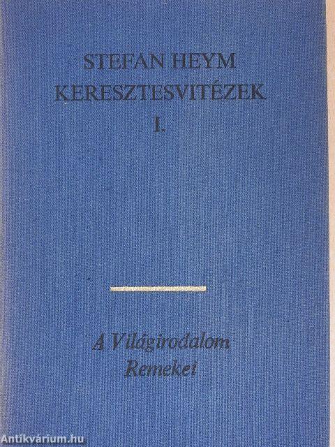 Keresztesvitézek I-II.