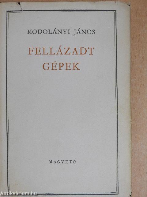 Fellázadt gépek I-II.