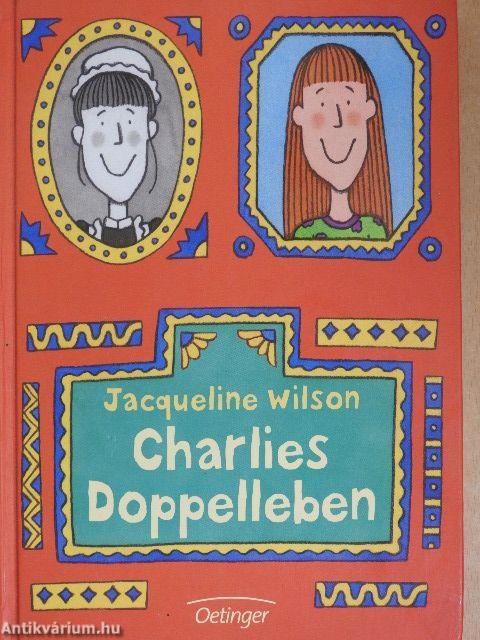 Charlies Doppelleben