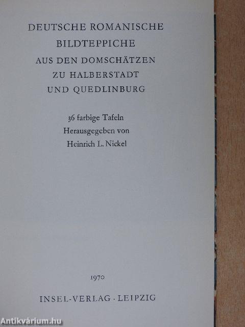 Deutsche Romanische Bildteppiche aus den Domschätzen zu Halberstadt und Quedlinburg