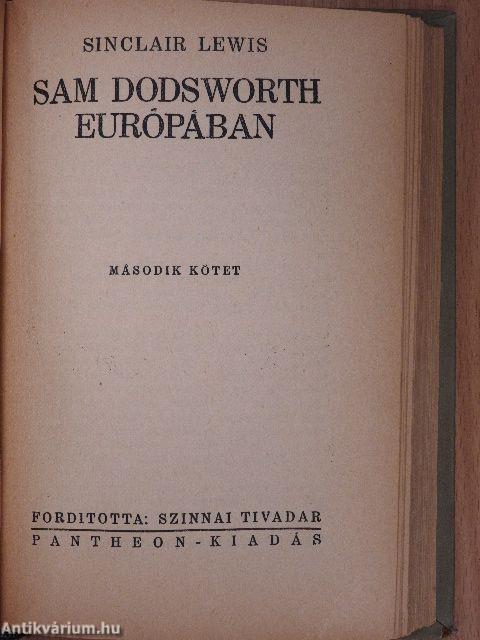 Sam Dodsworth Európában I-II.