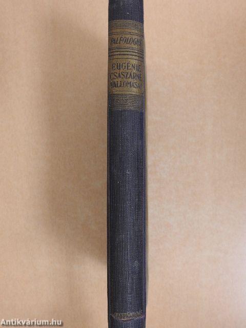 Eugénie császárné vallomásai