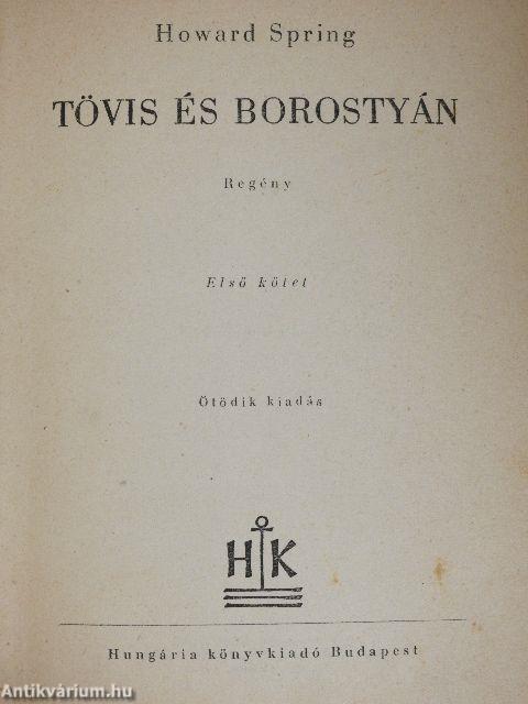 Tövis és borostyán I-III.