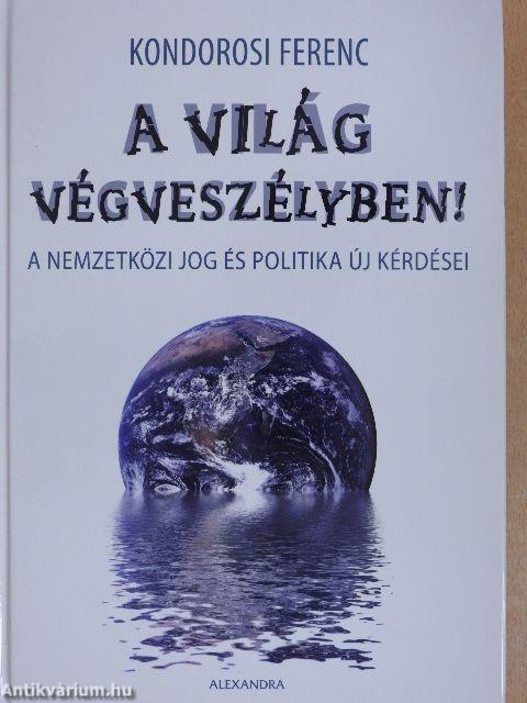 A világ végveszélyben!