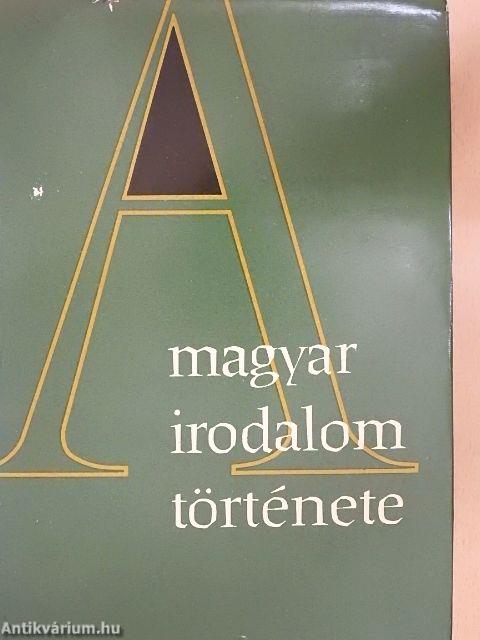 A magyar irodalom története 1-6.