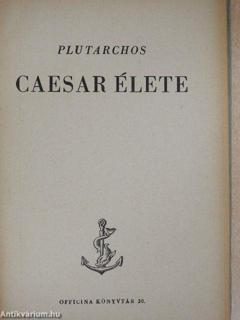 Caesar élete
