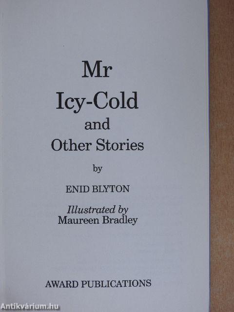 Mr. Icy Cold and other stories