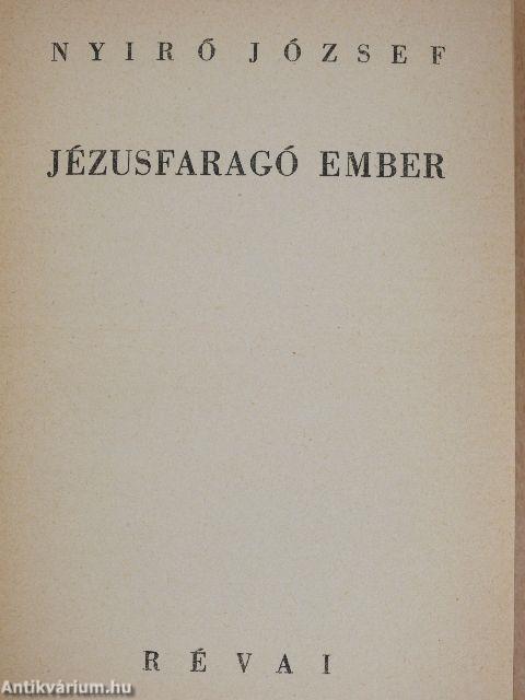 Jézusfaragó ember