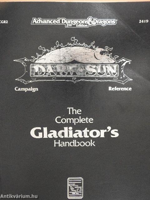 The Complete Gladiator's Handbook
