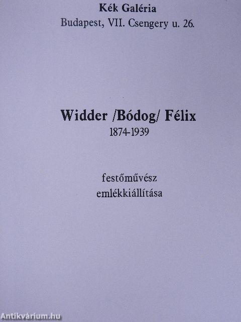 Widder (Bódog) Félix festőművész emlékkiállítása