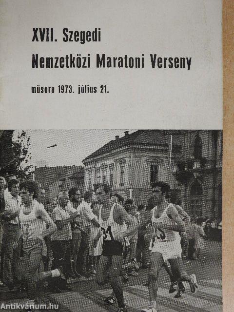 XVII. Szegedi Nemzetközi Maratoni Verseny műsora