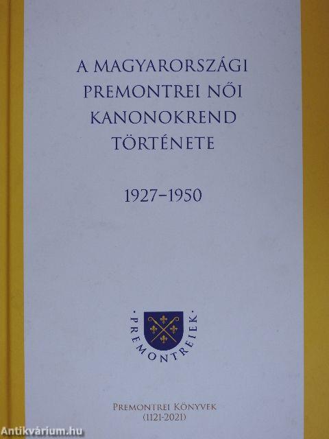 A magyarországi premontrei női kanonokrend története