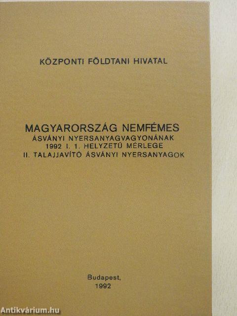 Magyarország nemfémes ásványi nyersanyagvagyonának 1992. I. 1. helyzetű mérlege II. talajjavító ásványi nyersanyagok