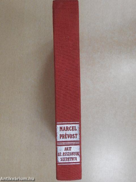 Akit az asszonyok szeretnek