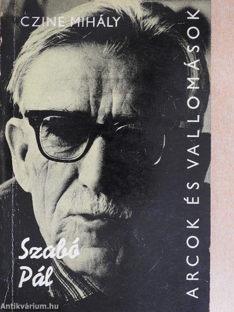 Szabó Pál alkotásai és vallomásai tükrében