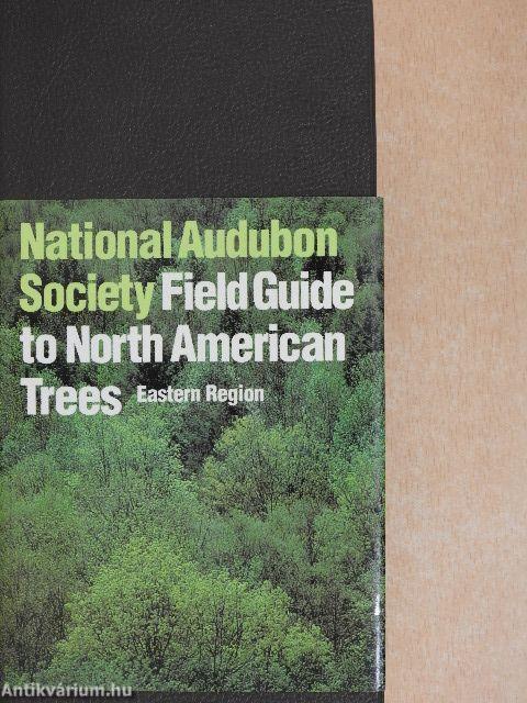 National Audubon Society Field Guide to North American Trees