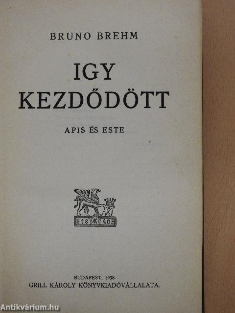 Igy kezdődött