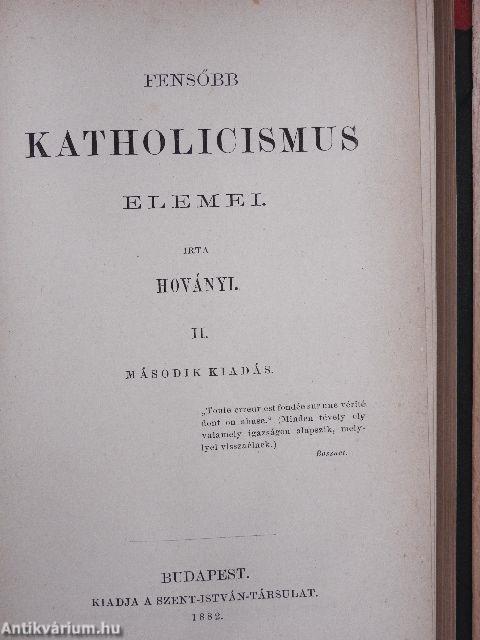 Fensőbb katholicismus elemei I-II.