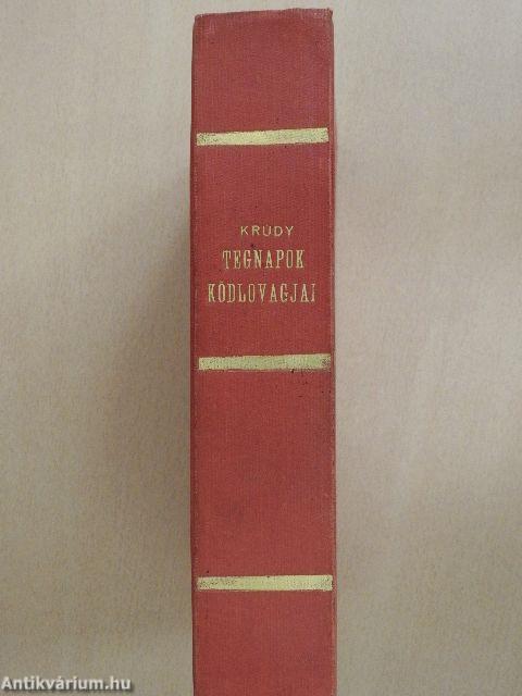 A tegnapok ködlovagjai